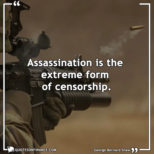 Assassination is censorship