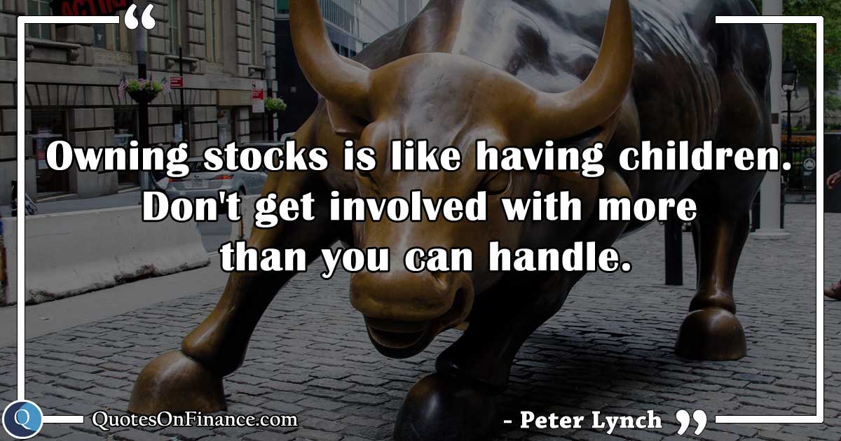 Owning stocks is like having children 